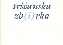 "TRŠĆANSKA ZB(I)RKA / CONFUSIONI TRIESTINE"